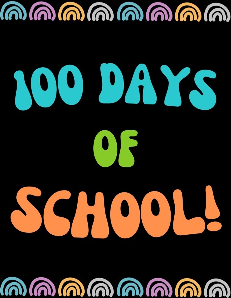 One Hundred Days of School sign